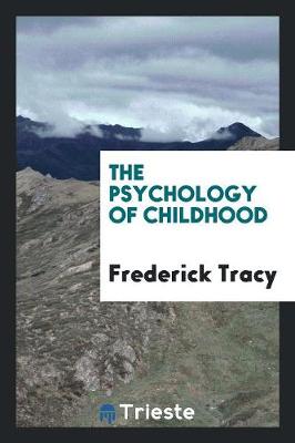 The Psychology of Childhood (Paperback)