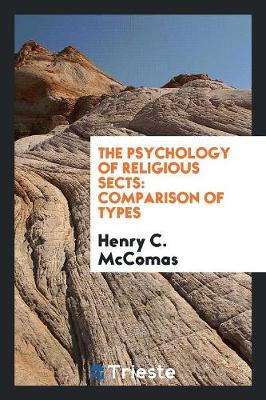 The Psychology of Religious Sects: Comparison of Types (Paperback)