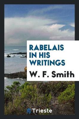 Rabelais in His Writings (Paperback)