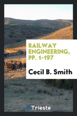Railway Engineering, Pp. 1-197 (Paperback)