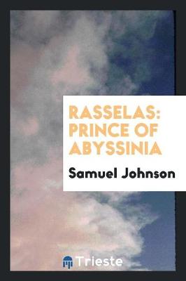 Rasselas: Prince of Abyssinia (Paperback)