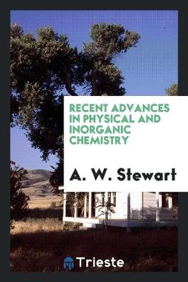 Recent Advances in Physical and Inorganic Chemistry (Paperback)