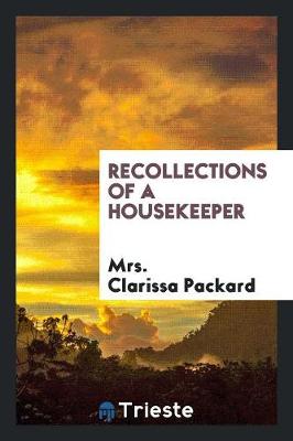 Recollections of a Housekeeper (Paperback)