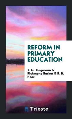 Reform in Primary Education (Paperback)