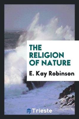 The Religion of Nature (Paperback)