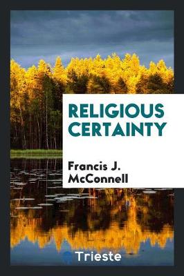 Religious Certainty (Paperback)