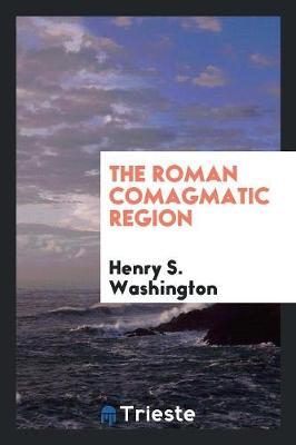 The Roman Comagmatic Region (Paperback)