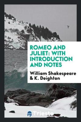 Romeo and Juliet: With Introduction and Notes (Paperback)