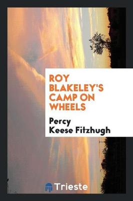 Roy Blakeley's Camp on Wheels (Paperback)