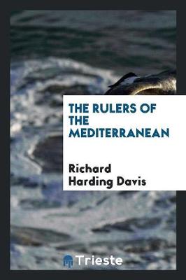 The Rulers of the Mediterranean (Paperback)
