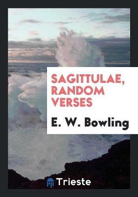 Sagittulae, Random Verses (Paperback)