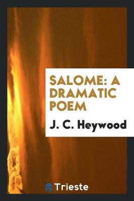 Salome: A Dramatic Poem (Paperback)