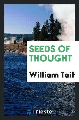 Seeds of Thought (Paperback)