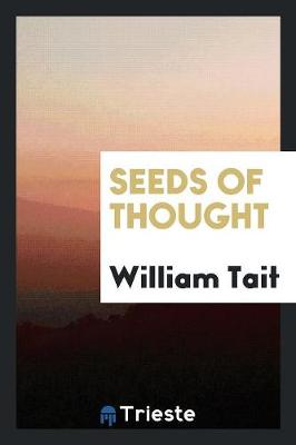 Seeds of Thought (Paperback)