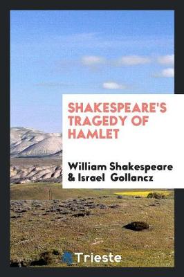 Shakespeare's Tragedy of Hamlet (Paperback)