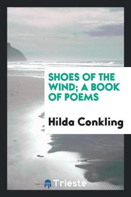 Shoes of the Wind; A Book of Poems (Paperback)