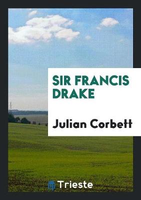 Sir Francis Drake (Paperback)
