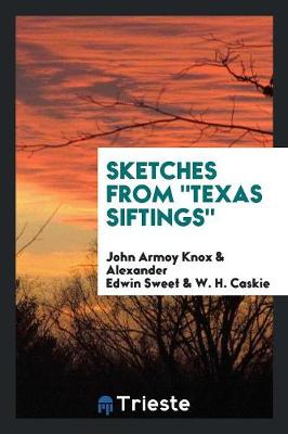 Sketches from Texas Siftings (Paperback)