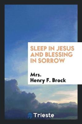 Sleep in Jesus and Blessing in Sorrow (Paperback)