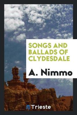 Songs and Ballads of Clydesdale (Paperback)
