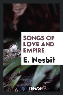 Songs of Love and Empire (Paperback)