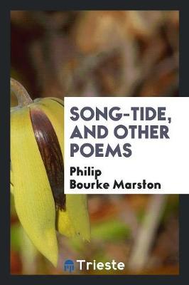 Song-Tide, and Other Poems (Paperback)
