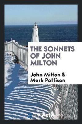 The Sonnets of John Milton (Paperback)
