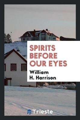 Spirits Before Our Eyes (Paperback)
