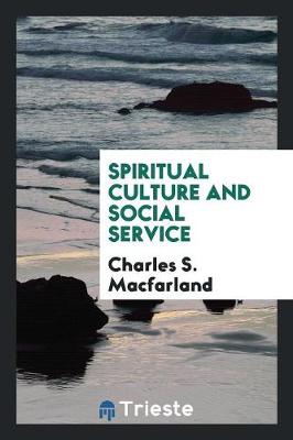 Spiritual Culture and Social Service (Paperback)