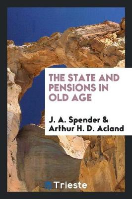The State and Pensions in Old Age (Paperback)