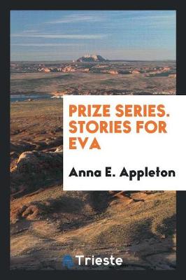 Prize Series. Stories for Eva (Paperback)