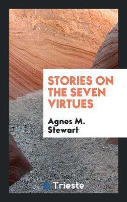 Stories on the Seven Virtues (Paperback)