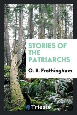 Stories of the Patriarchs (Paperback)
