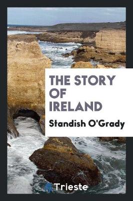 The Story of Ireland (Paperback)