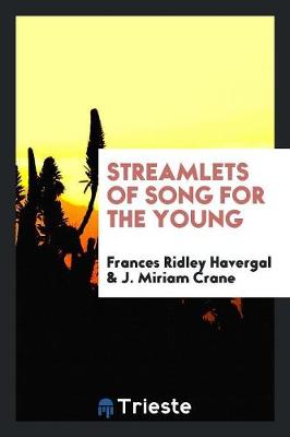 Streamlets of Song for the Young (Paperback)