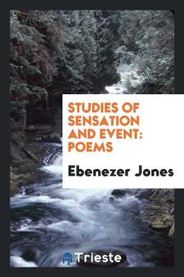 Studies of Sensation and Event: Poems (Paperback)