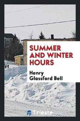 Summer and Winter Hours (Paperback)