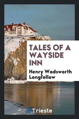 Tales of a Wayside Inn (Paperback)