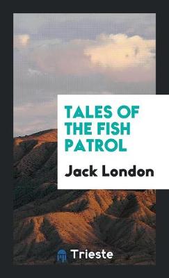 Tales of the Fish Patrol (Paperback)
