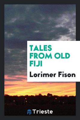 Tales from Old Fiji (Paperback)