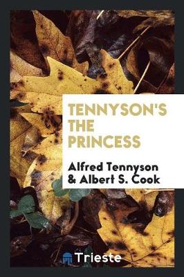 Tennyson's the Princess (Paperback)