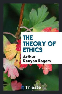 The Theory of Ethics (Paperback)