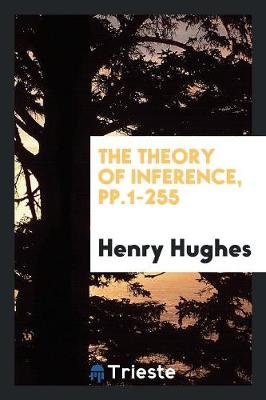 The Theory of Inference (Paperback)