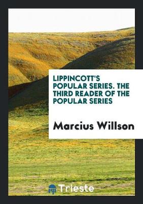 Lippincott's Popular Series. the Third Reader of the Popular Series (Paperback)