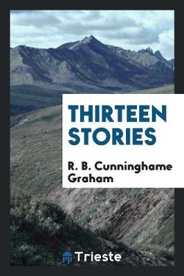 Thirteen Stories (Paperback)