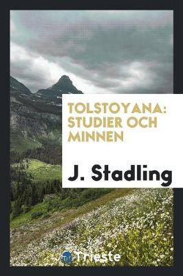 Tolstoyana: Studier Och Minnen (Paperback)