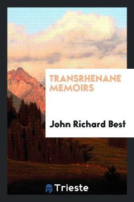 Transrhenane Memoirs (Paperback)