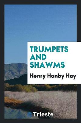 Trumpets and Shawms (Paperback)