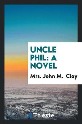 Uncle Phil (Paperback)