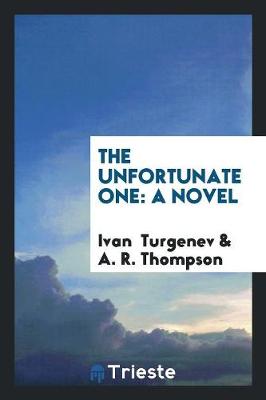 The Unfortunate One (Paperback)
